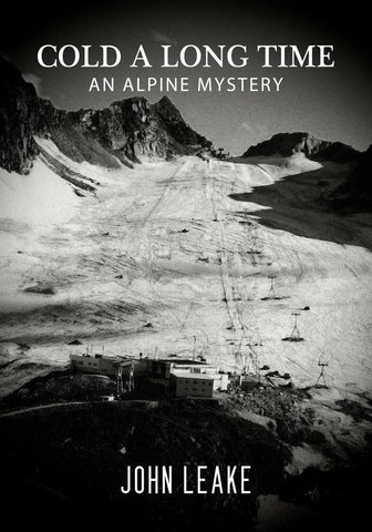 Cold a Long Time: An Alpine Mystery/ Eiskalter Tod